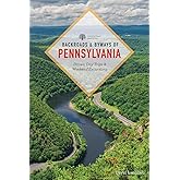 Backroads & Byways of Pennsylvania: Drives, Day Trips & Weekend Excursions