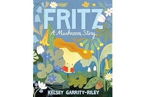 Fritz: A Mushroom Story
