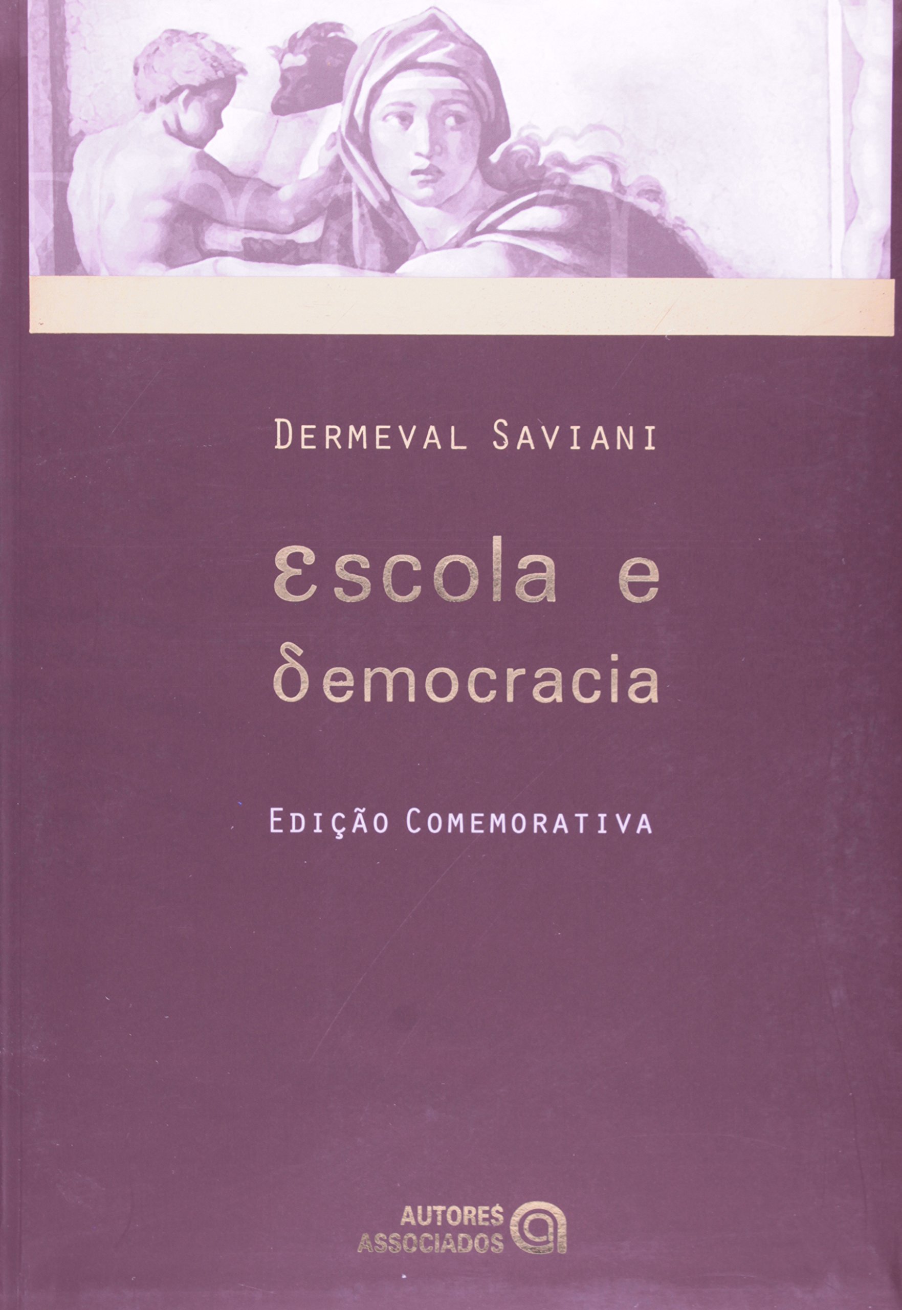 Escola e Democracia PDF Saviani Dermeval