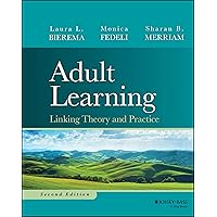Learning in Adulthood: A Comprehensive Guide: Merriam, Sharan B
