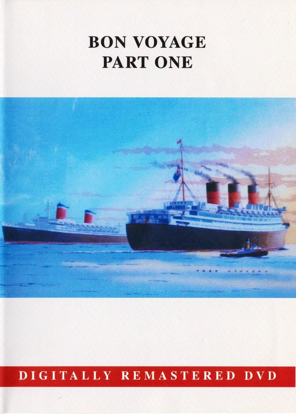 Bon Voyage Dvd, Part 1: Ocean Liners & Cruise Ships