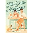 Fake Dates and Mooncakes (Underlined)