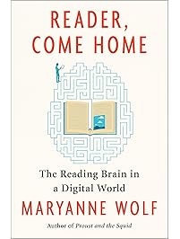 Reader, Come Home: The Fate of the Reading Brain in a Digital World