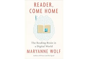Reader, Come Home: The Reading Brain in a Digital World