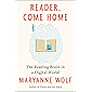 Reader, Come Home: The Fate of the Reading Brain in a Digital World