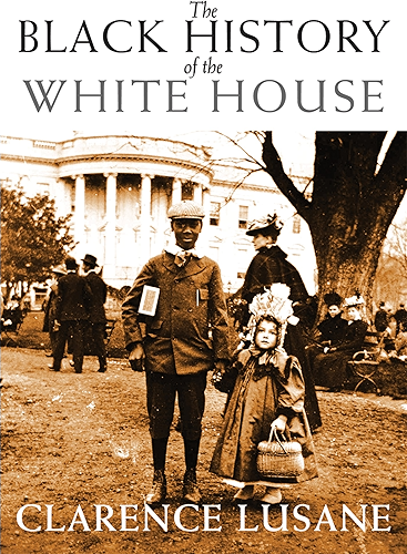 Download The Black History of the White House (City Lights Open Media) (English Edition) PDF