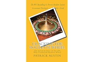 Cracking the Roulette Wheel: The Story & System of the CPA Who Cracked the Roulette Wheel
