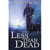 Less than Dead: A Bug Man Novel (Bug Man Novels)