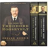 Edmund Morris's Theodore Roosevelt Trilogy Bundle: The Rise of Theodore Roosevelt, Theodore Rex, and Colonel Roosevelt