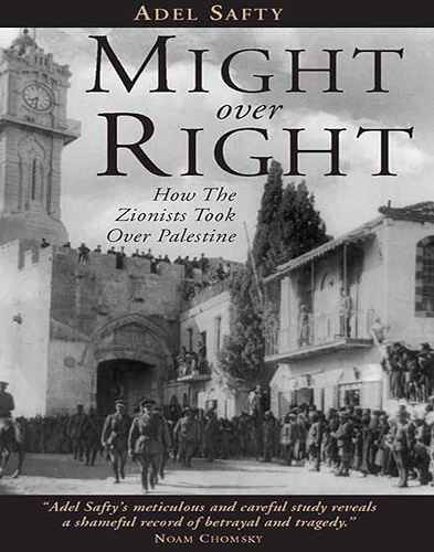 Download Might Over Right: How the Zionists Took Over Palestine (English Edition) PDF