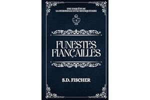 Funestes fiançailles: Un cosy mystery pétillant teinté de romance