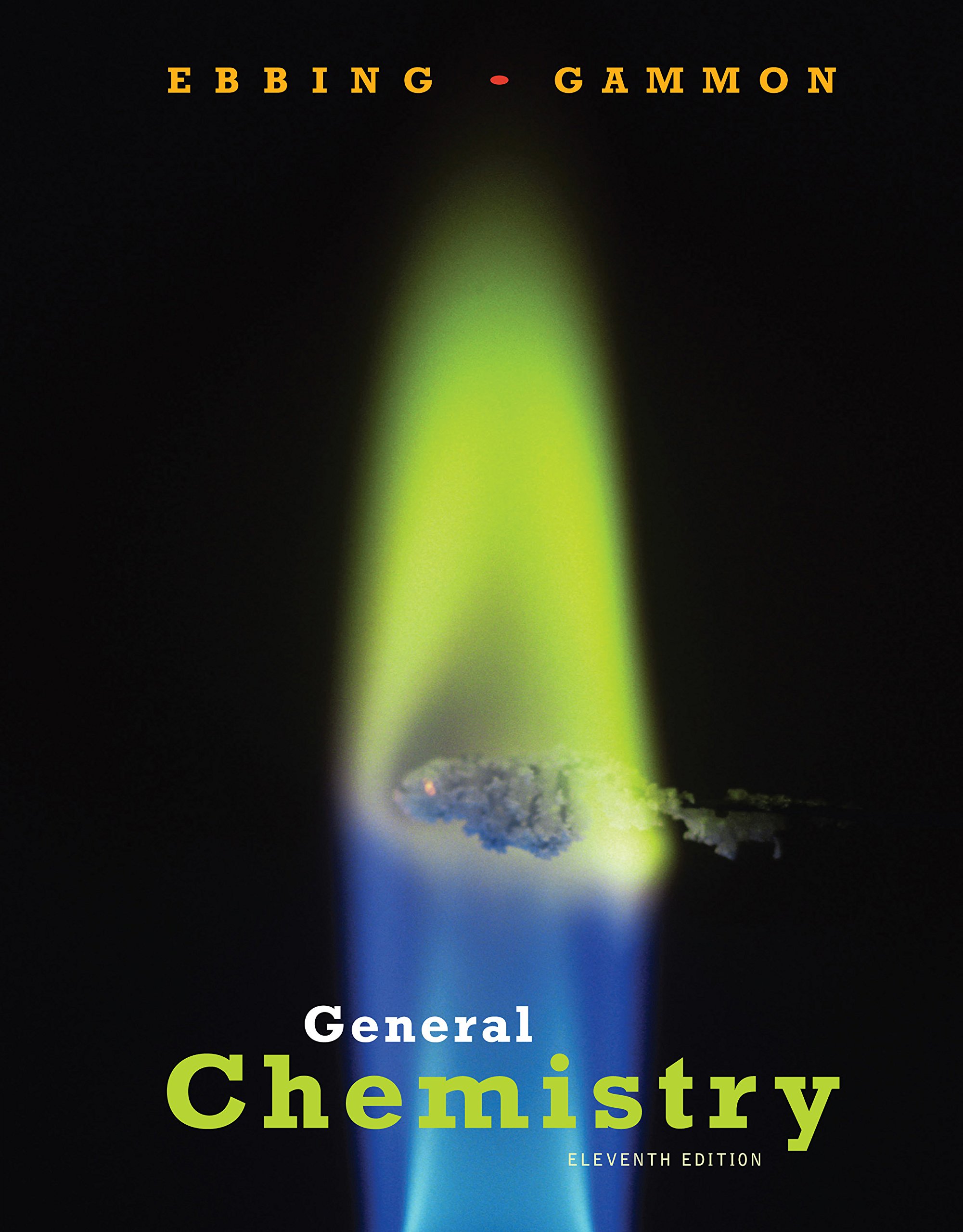 General Chemistry 011 Ebbing Darrell Gammon Steven D 