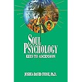 Soul Psychology: Keys to Ascension (Ascension Series, Book 2) (Easy-To-Read Encyclopedia of the Spiritual Path)