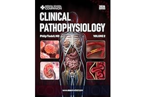 Clinical Pathophysiology (2nd Edition), Volume 2: A Clinical Reasoning Approach for USMLE® and COMLEX® (Medical School Compan