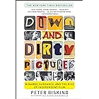 Down and Dirty Pictures: Miramax, Sundance, and the Rise of Independent Fil
