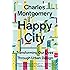 Happy City: Transforming Our Lives Through Urban Design
