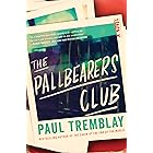 The Pallbearers Club: A Novel