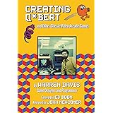 Creating Q*bert and Other Classic Video Arcade Games