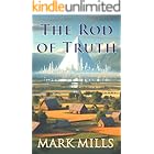 The Rod of Truth: The Scepter of the Gods Series Book 1