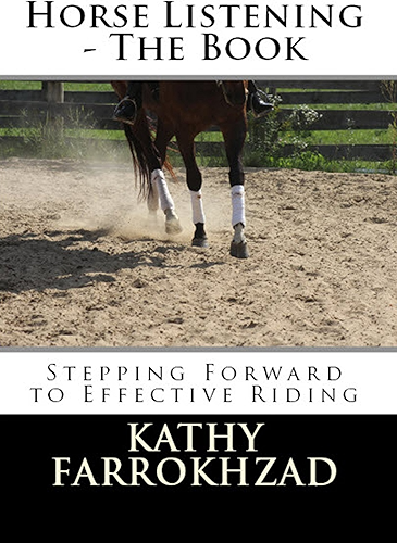 Download Horse Listening: The Book: Stepping Forward to Effective Riding (Horse Listening Collections Book 1) (English Edition) PDF