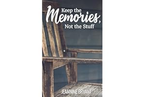 Keep the Memories, Not the Stuff