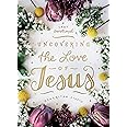 Uncovering the Love of Jesus: A Lent Devotional