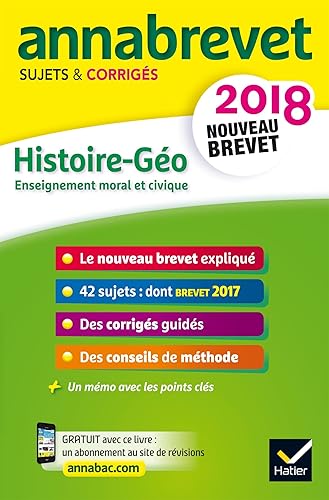 Download Annales Annabrevet 2018 Histoire Géographie EMC 3e: sujets et corrigés, nouveau brevet PDF
