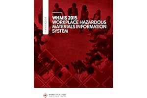 WHMIS 2015 Handbook: Workplace Hazardous Material Information System