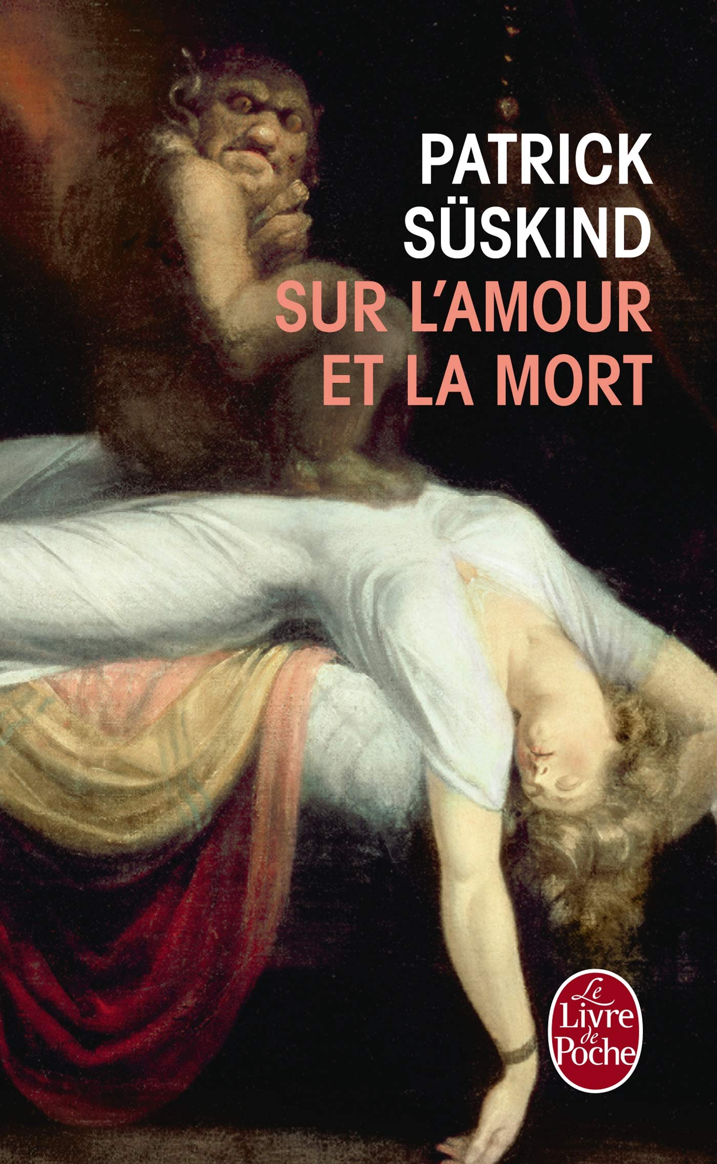 Amazon Fr Sur L Amour Et La Mort Suskind Patrick Livres