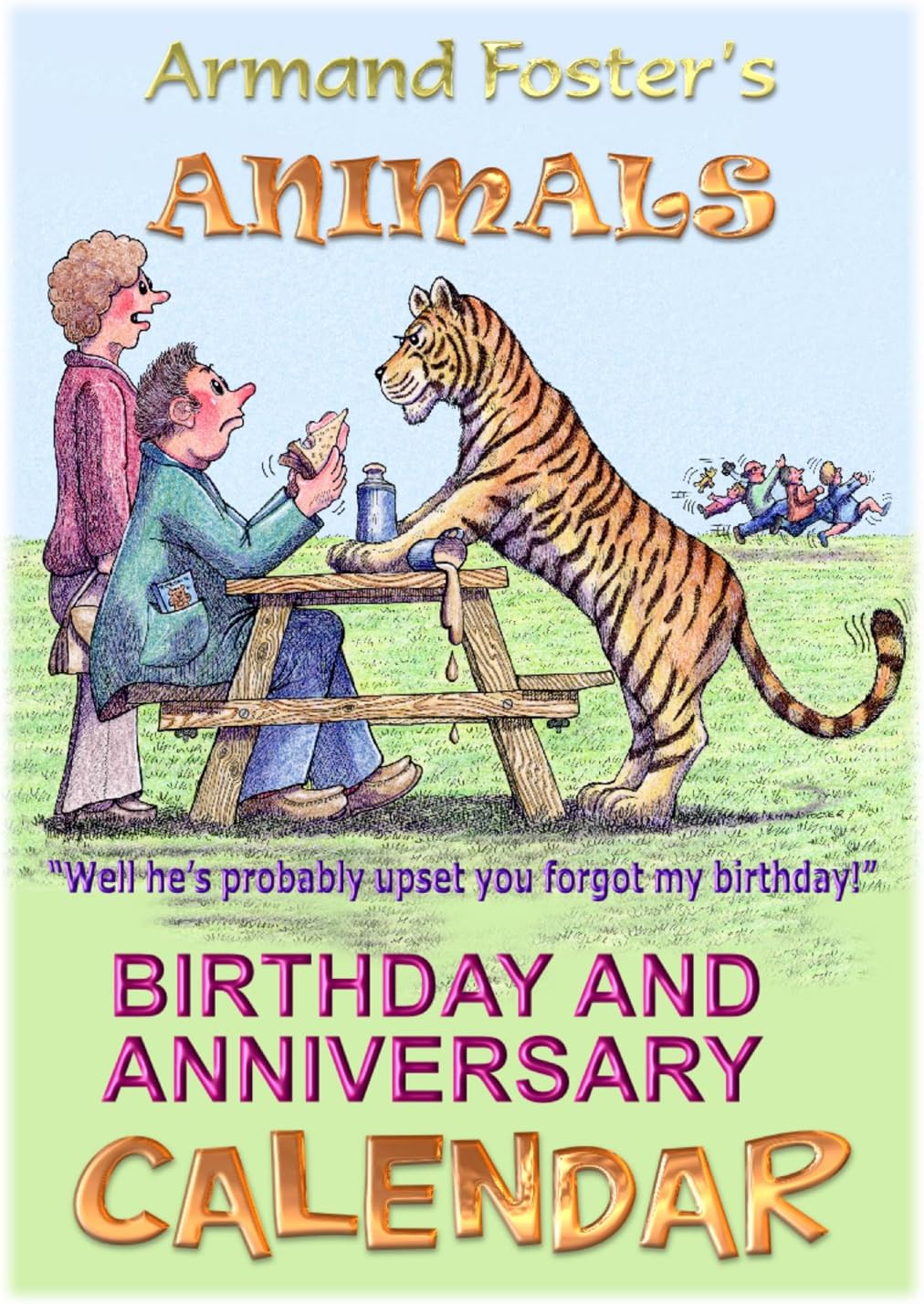 Armand Foster's ANIMAL BIRTHDAY & ANNIVERSARY PERPETUAL calendar