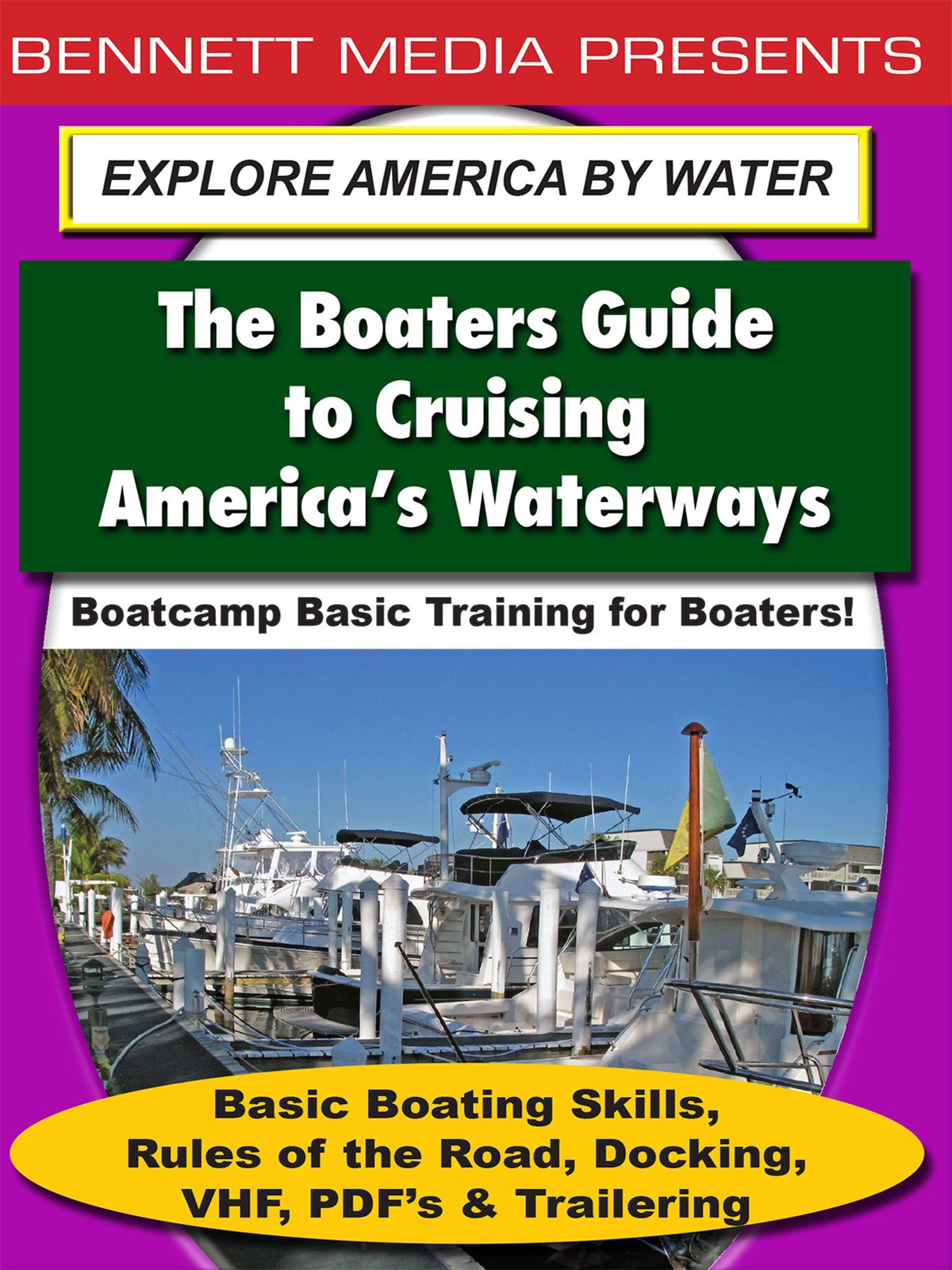 Watch Basic Training for Boaters Basic Boating Skills, Rules of the Road, Docking, VHF, PDF's