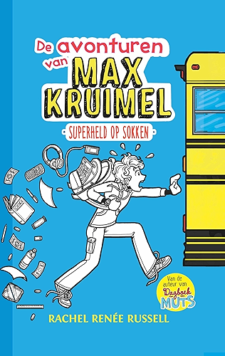 Download Superheld op sokken (De avonturen van Max Kruimel Book 1) (Dutch Edition) PDF