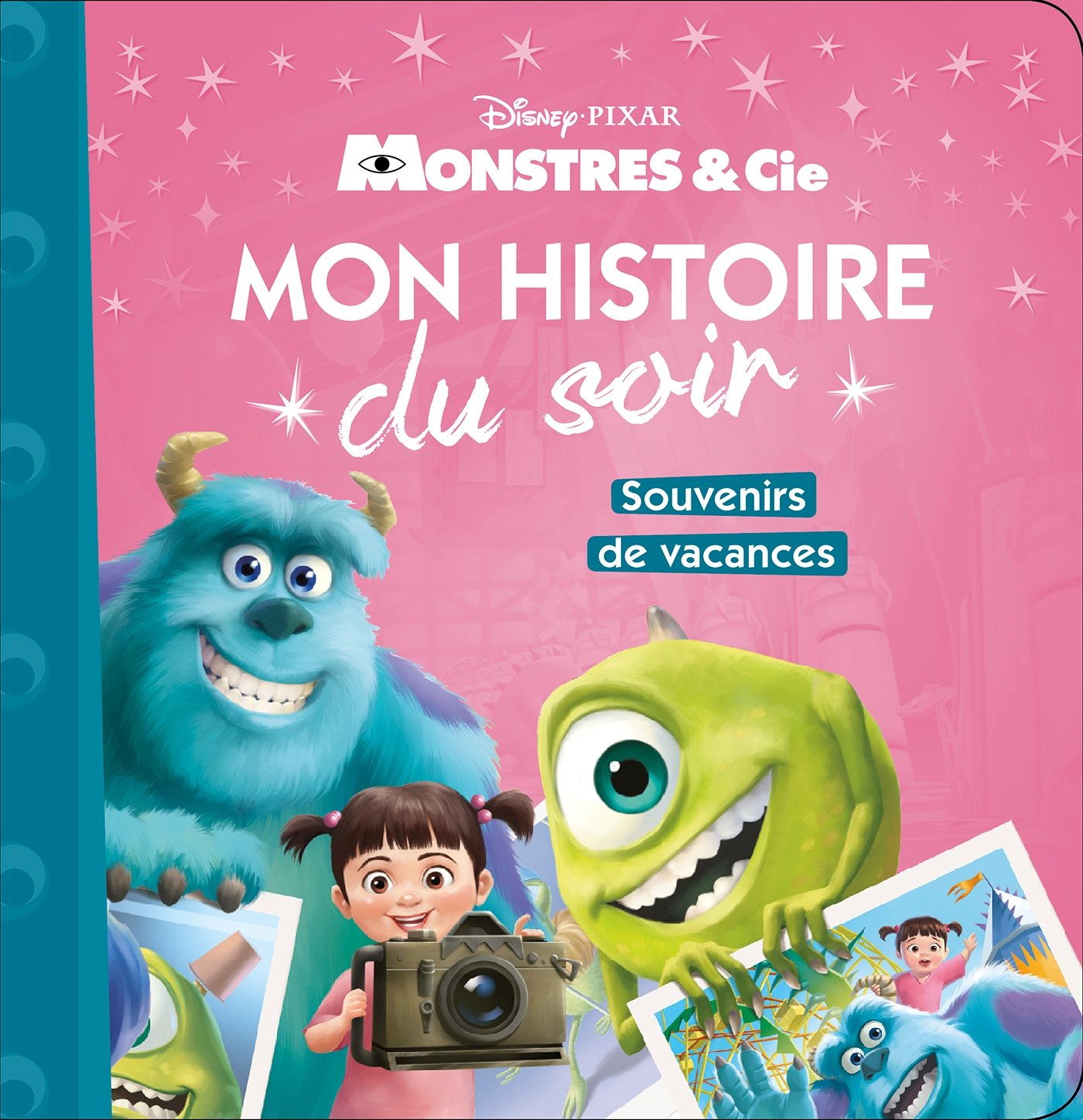 Monstres Et Compagnie Mon Histoire Du Soir Souvenirs De Vacances Disney Pixar Amazon Fr Disney Pixar Livres Monstres Et Compagnie Mon Histoire Du Soir Souvenirs De Vacances Disney Pixar Amazon Fr Disney Pixar Livres
