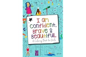 Hopscotch Girls I Am Confident Brave & Beautiful, Inspirational Coloring Books for Kids Ages 4-8 & Up - Kids Coloring Book fo