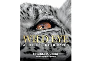 Wild Eye: A Life in Photographs
