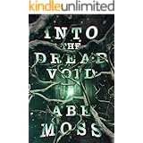 Into the Dread Void (The Dread Void Book 1)
