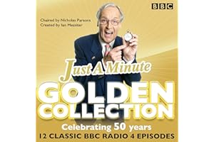 Just a Minute: The Golden Collection: Classic Episodes of the Much-Loved BBC Radio Comedy Game