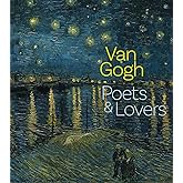 Van Gogh: Poets and Lovers