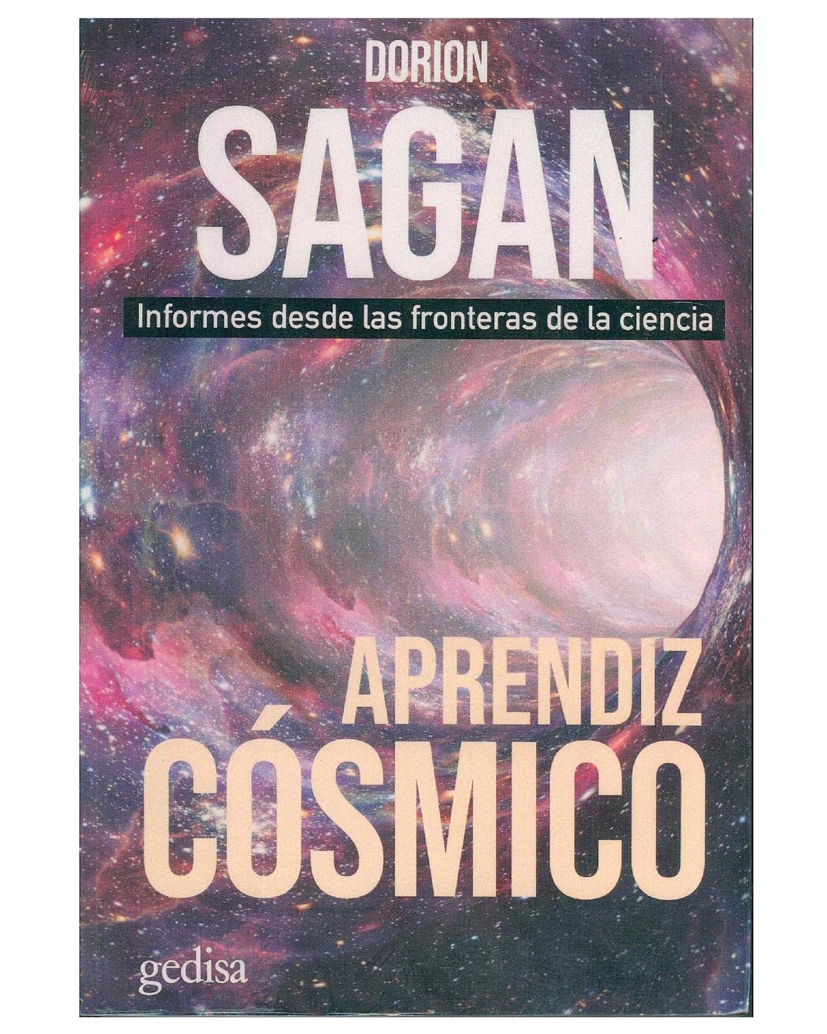 Aprendiz cósmico. Informes sobre las fronteras de la ciencia: Informes desde las fronteras de la cie