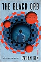 The Black Orb: A Novel book cover
