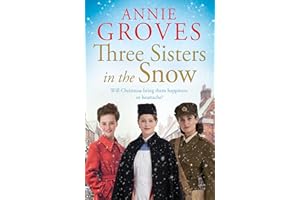 Three Sisters in the Snow: the brand-new uplifting and heart-warming WW2 historical fiction novel, perfect for Christmas 2025