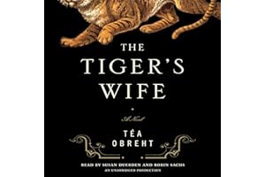 The Tiger's Wife: A Novel