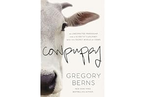 Cowpuppy: An Unexpected Friendship and a Scientist’s Journey into the Secret World of Cows