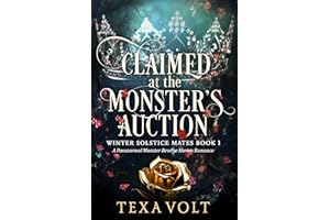 Claimed at the Monster's Auction: A Paranormal Monster Reverse Harem Romance (Winter Solstice Mates Book 1)