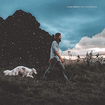 Resultado de imagen de Tyler Ramsey - For the Morning