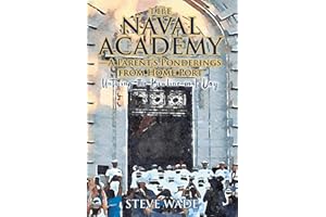 The Naval Academy: A Parent's Ponderings from Home Port