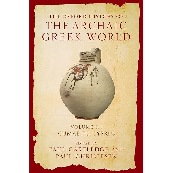Amazon.com: The Oxford History of the Archaic Greek World: Volume