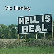 Hell Is Real [Explicit]