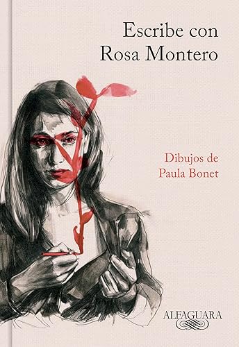 Download Escribe con Rosa Montero / How to Write, with Rosa Montero PDF