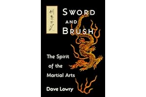 Sword and Brush: The Spirit of the Martial Arts